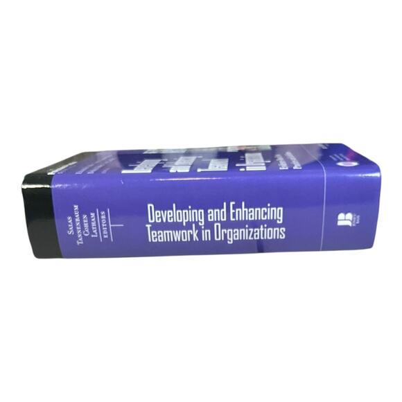 DEVELOPING AND ENHANCING TEAMWORK IN ORGANIZATIONS: By Jossey -Bass Used - Picture 7 of 8